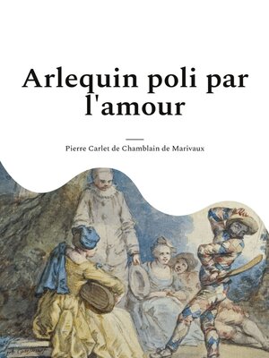 cover image of Arlequin poli par l'amour